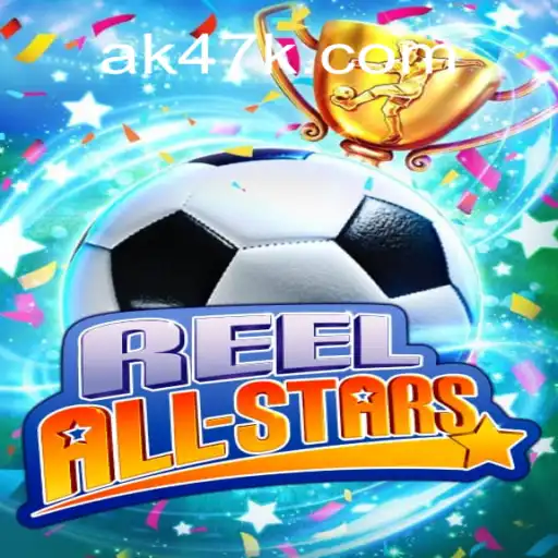ReelAllStars: A Nova Experiência de Jogos com AK47.games
